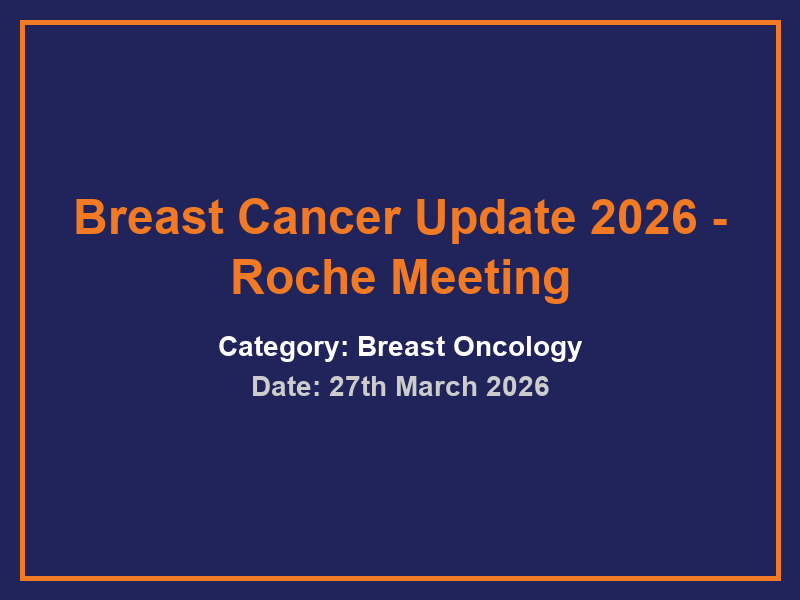 Breast Cancer Update 2026 - Roche Meeting