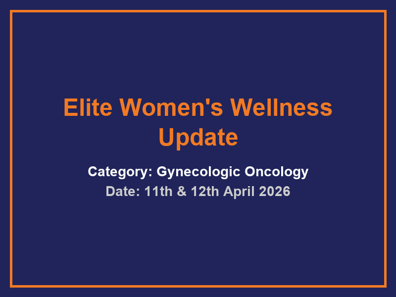 Elite Women's Wellness Update