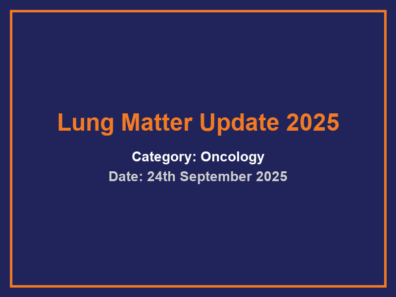 Lung Matter Update 2025