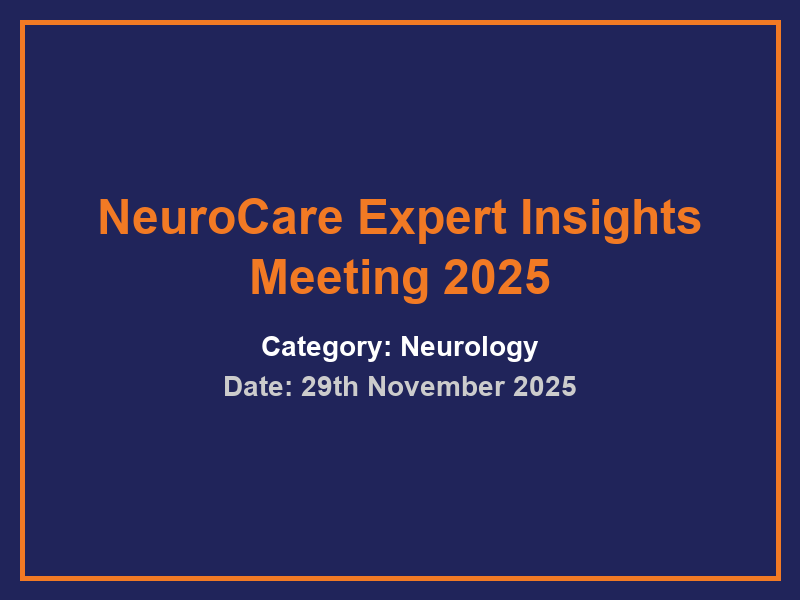 NeuroCare Expert Insights Meeting 2025