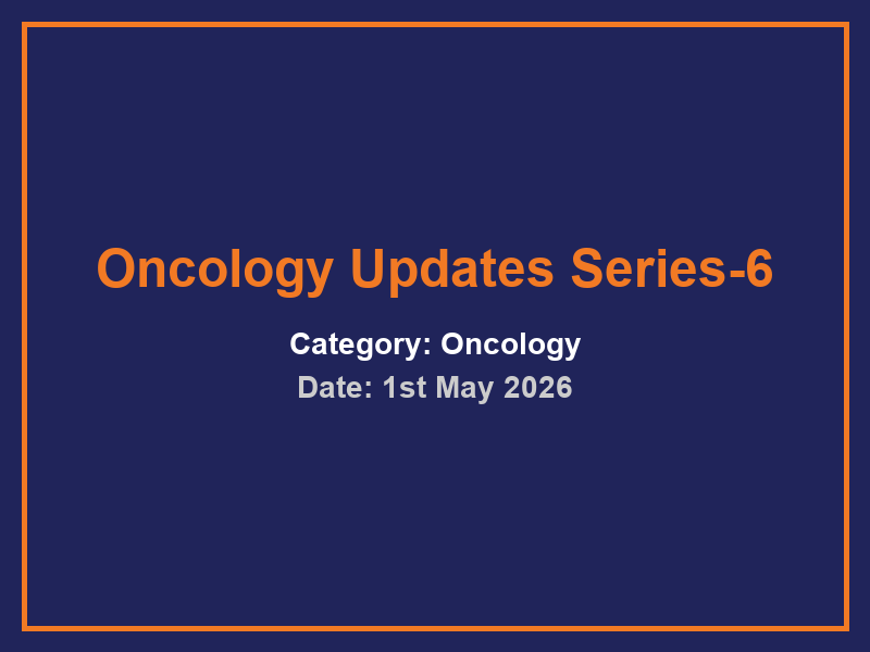 Oncology Updates Series-6