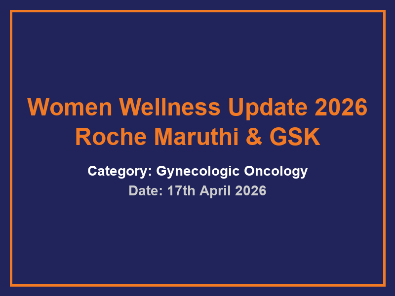 Women Wellness Update 2026 Roche Maruthi & GSK